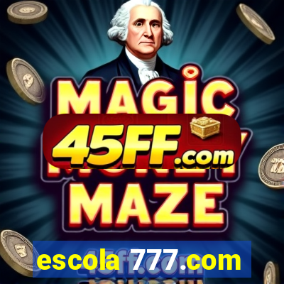escola 777.com
